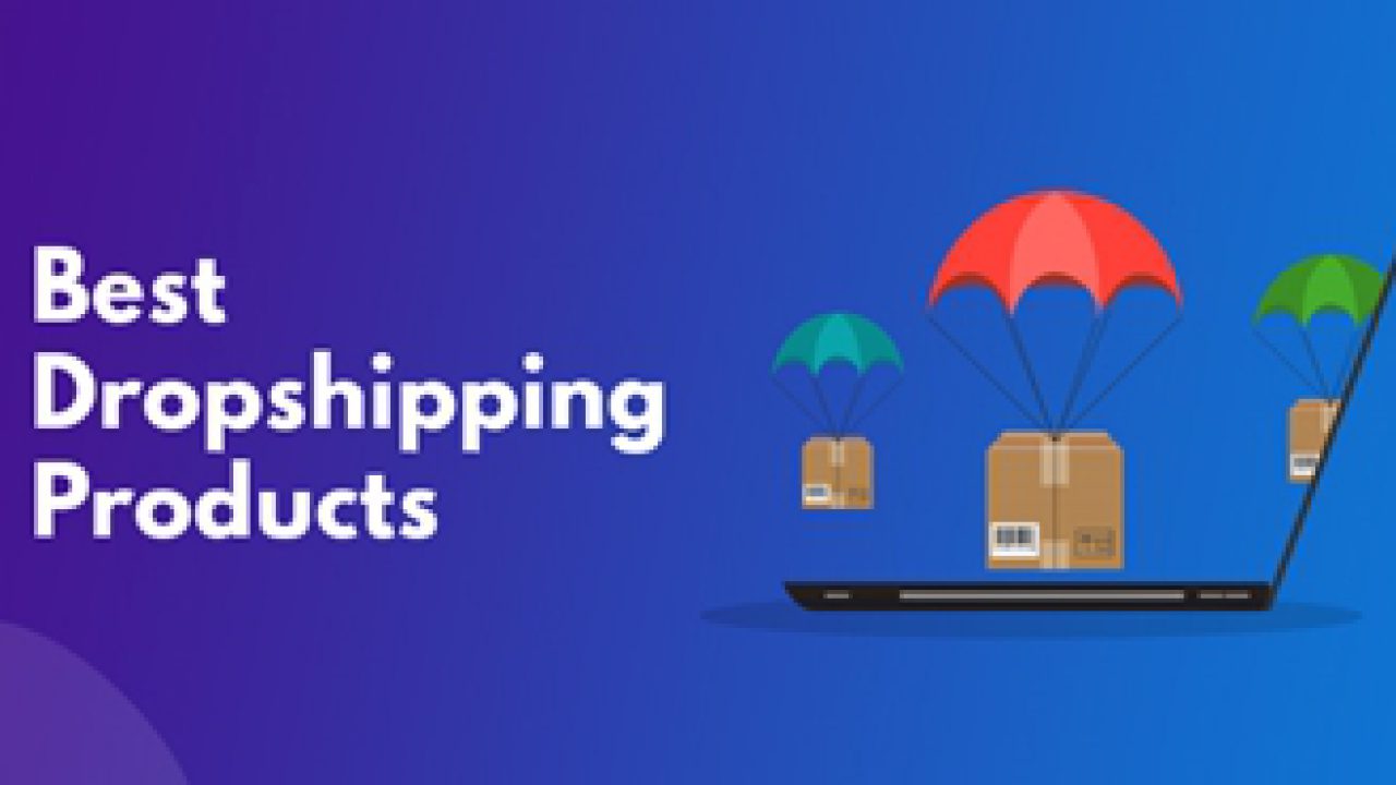 35 Best Dropshipping Products To Sell For Maximum Profit